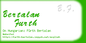 bertalan furth business card
